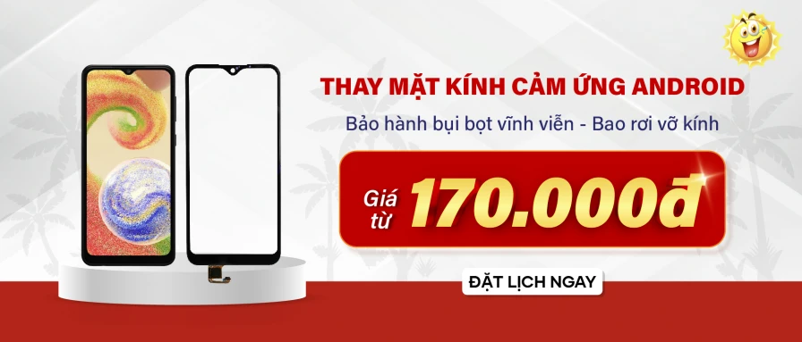 Mặt kính Android từ 170.000đ