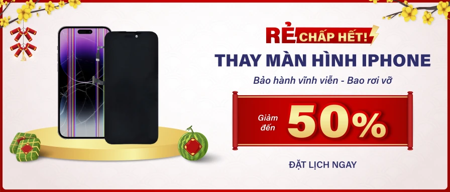 Thay màn hình giảm 50%