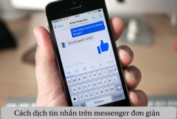 Cách dịch tin nhắn của người nước ngoài trên Messenger iPhone