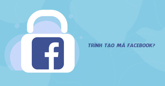 Trình tạo mã Facebook là gì? Nó hoạt động như thế nào?