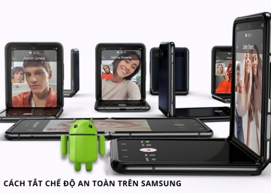 Cách tắt chế độ an toàn trên Samsung đơn giản