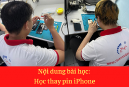 Nội dung bài học: Học thay pin iPhone