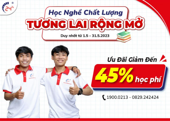 Học nghề chất lượng - Tương lai rộng mở - Ưu đãi 45% học phí