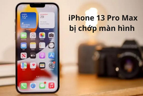8 cách khắc phục lỗi màn hình iPhone 13 Pro Max chớp tắt liên tục
