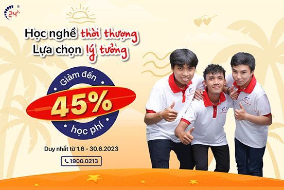 Học nghề thời thượng - Lựa chọn lý tưởng - Ưu đãi 45% học phí