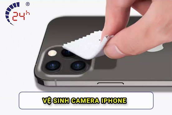 Hướng dẫn vệ sinh camera iPhone sạch bóng ngay TẠI NHÀ