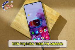 Cách hiển thị phần trăm pin Android NHANH CHÓNG nhất