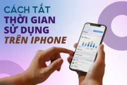 Hướng dẫn tắt thời gian sử dụng trên iPhone cực chi tiết