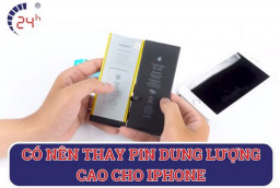 Có nên thay pin dung lượng cao cho iPhone không?