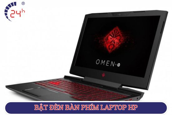 3 Cách bật đèn bàn phím laptop HP ĐƠN GIẢN hiệu quả