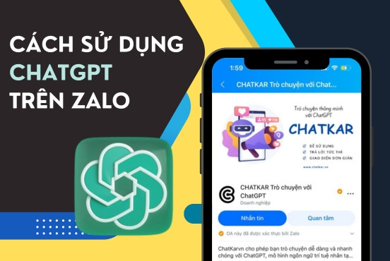 Khám phá cách sử dụng ChatGPT trên Zalo cực hữu ích