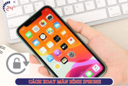 Cách xoay màn hình iPhone trên các dòng iPhone, iPad CỰC DỄ