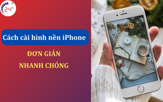 Cách cài hình nền iPhone ĐƠN GIẢN và NHANH CHÓNG