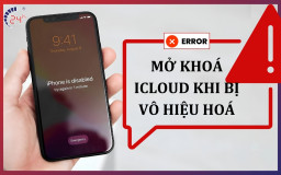 5+ Cách mở khoá iCloud khi bị vô hiệu hoá ĐƠN GIẢN và HIỆU QUẢ