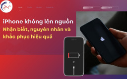 iPhone không lên nguồn: Cách nhận biết, nguyên nhân và khắc phục hiệu quả