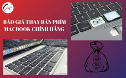 Báo giá thay bàn phím macbook CHÍNH HÃNG LẤY NGAY