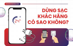 Dùng củ sạc, dây sạc khác hãng có ảnh hưởng đến điện thoại hay pin không?