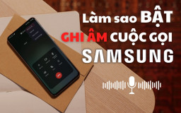 Làm sao để bật tính năng ghi âm cuộc gọi Samsung?