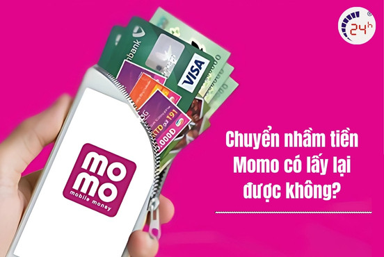 Cách lấy lại tiền từ Momo khi chuyển nhầm HIỆU QUẢ