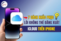 7 cách khắc phục lỗi không thể đăng xuất iCloud trên iPhone