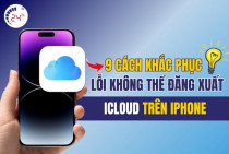 9 cách khắc phục lỗi không thể đăng xuất iCloud trên iPhone