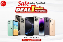 SALE tháng 7 phải hốt - DEAL 1 NGÀN phải chốt!