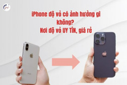 iPhone độ vỏ có ảnh hưởng gì không? Nơi độ vỏ UY TÍN, giá rẻ