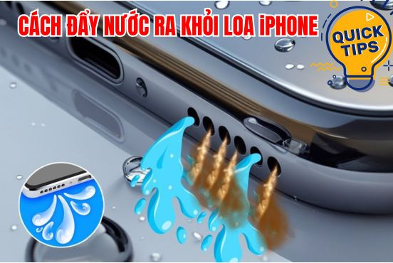 7 Cách đẩy nước ra khỏi loa iPhone cực nhanh và HIỆU QUẢ
