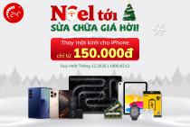 Noel tới - Sửa chữa giá hời! (Thay mặt kính cho iPhone chỉ từ 150.000đ)