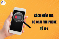  5 Cách kiểm tra độ chai pin iPhone chính xác nhất 2025
