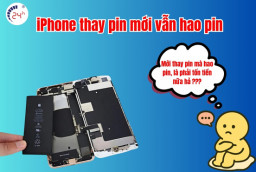 Nguyên nhân và cách KHẮC PHỤC iPhone thay pin mới vẫn hao pin
