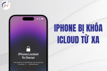 iPhone bị khóa iCloud từ xa gây ảnh hưởng ra sao