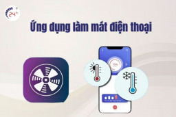 Top 7 ứng dụng làm mát điện thoại Android và Iphone hiệu quả