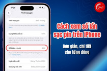 Cách xem số lần sạc pin trên iPhone đơn giản cho từng dòng máy
