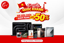 Mừng Lễ Quốc Khánh - Giá sửa chữa giảm mạnh!