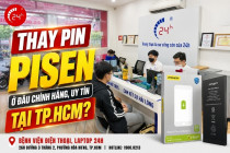 Thay pin Pisen ở đâu chính hãng, uy tín tại TP.HCM