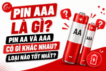 Pin AAA là gì? Pin AA và AAA có gì khác nhau? Loại nào tốt nhất?