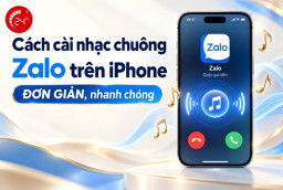 Cách cài nhạc chuông Zalo trên iPhone ĐƠN GIẢN, nhanh chóng