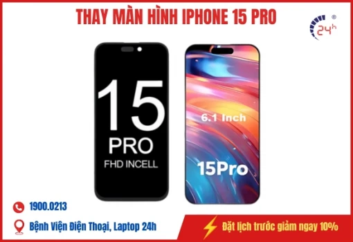 thay màn hình iPhone 15 Pro giá bao nhiêu