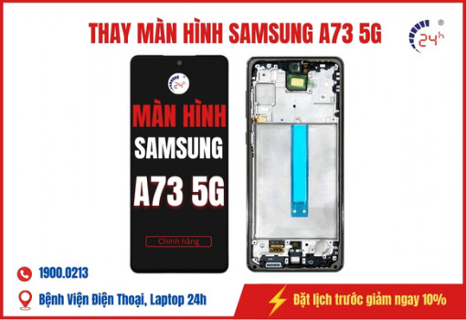 dich-vu-thay-man-hinh-samsung-a73-5g.jpg