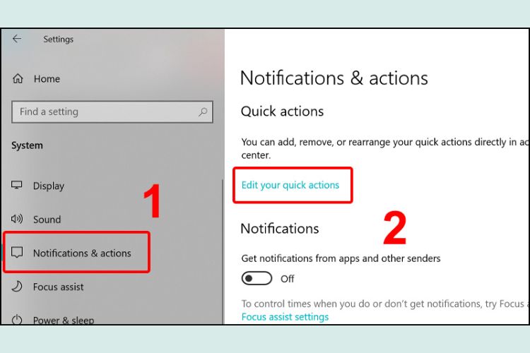 Trong tab Notifications & actions > Nhấn vào Edit your quick actions.