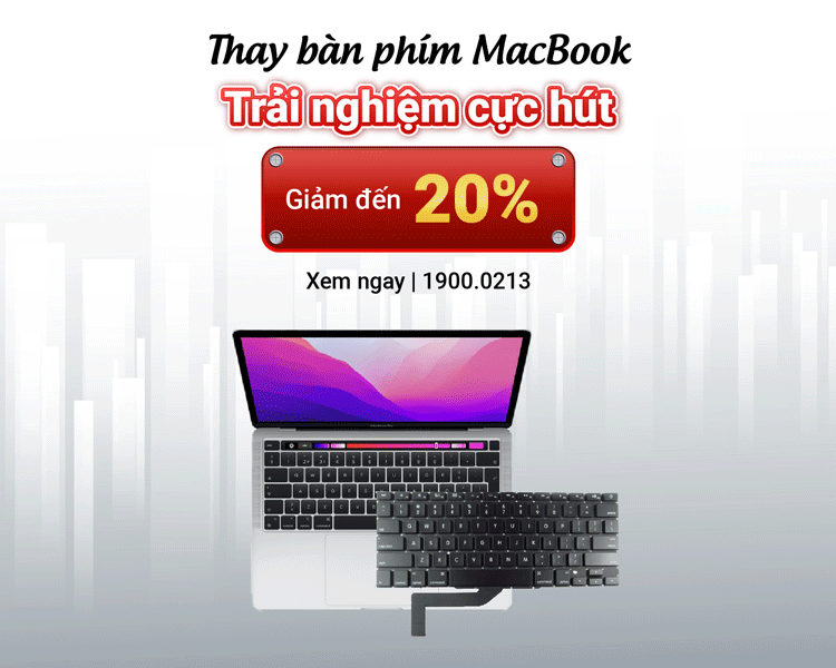 Giảm đến 20% chi phí thay bàn phím MacBook