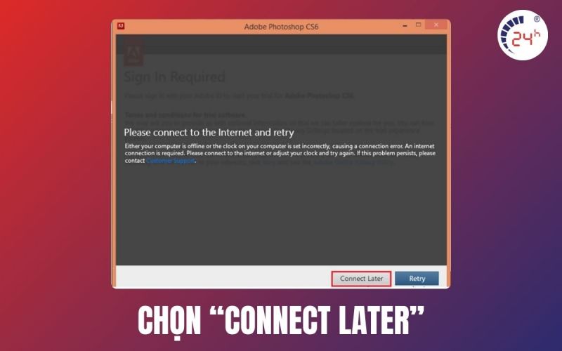 chọn connect later photoshop cs6 full crack 2020