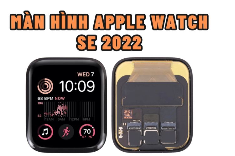 Thay màn hình Apple Watch SE 2022 44mm 