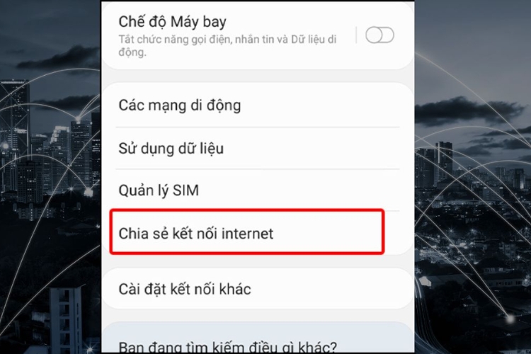 Cách chia sẻ mạng trên Samsung