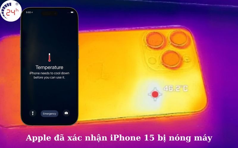 Apple đã xác nhận iPhone 15 pro max bị nóng máy