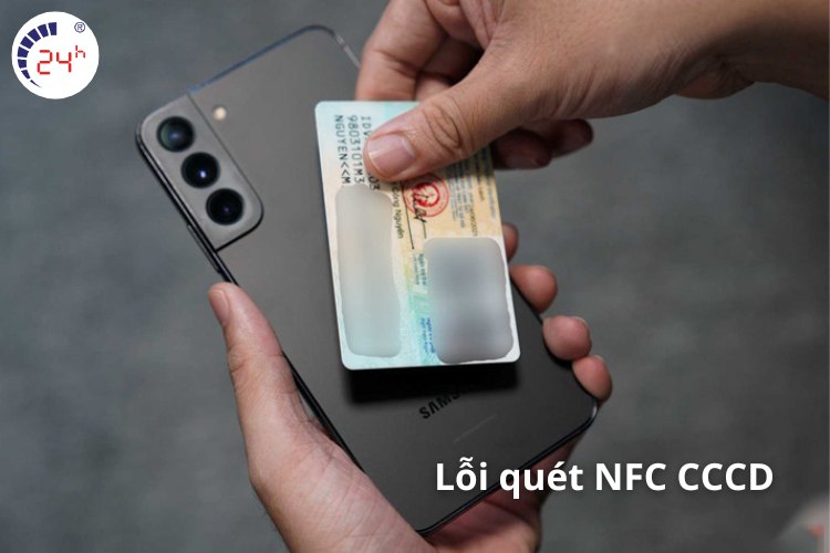 Lỗi quét NFC CCCD xác thực sinh trắc học là gì