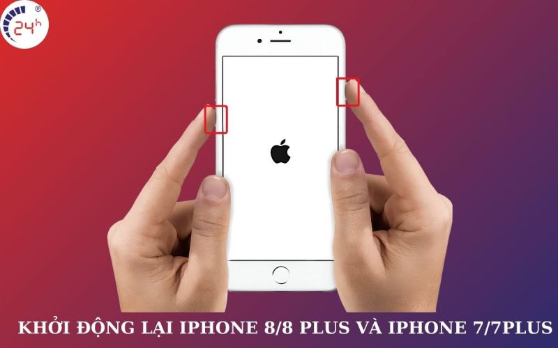 khởi động lại iPhone 8/8 Plus và iPhone 7/7 Plus