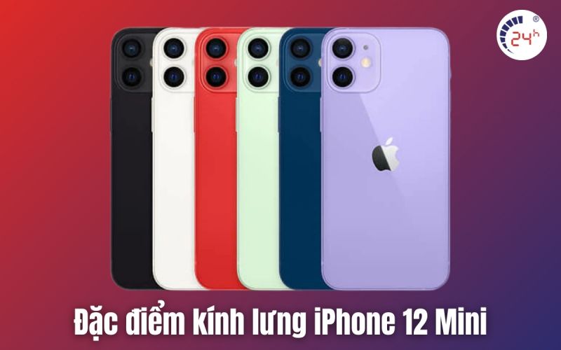 Đặc điểm kính lưng iPhone 12 Mini