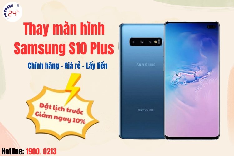thay màn hình samsung s10 plus